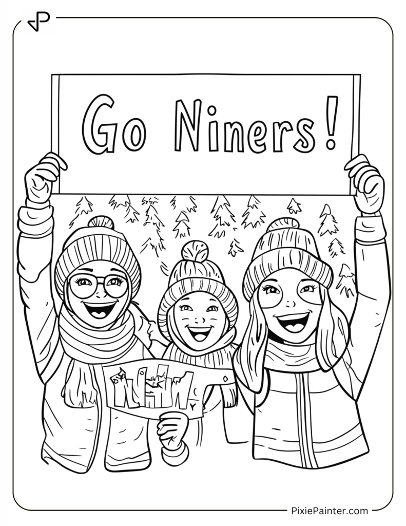 Coloring Page Where Fans Holding "Go Niners!" Supportive Signs