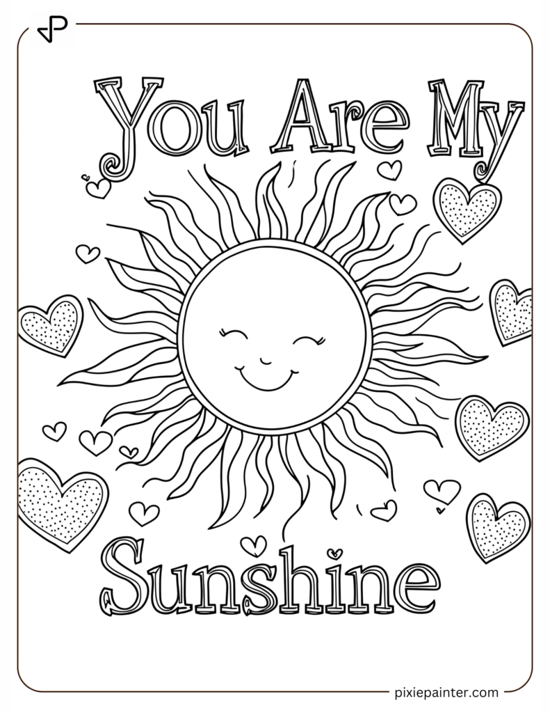 "You Are My Sunshine" With Sun And Hearts