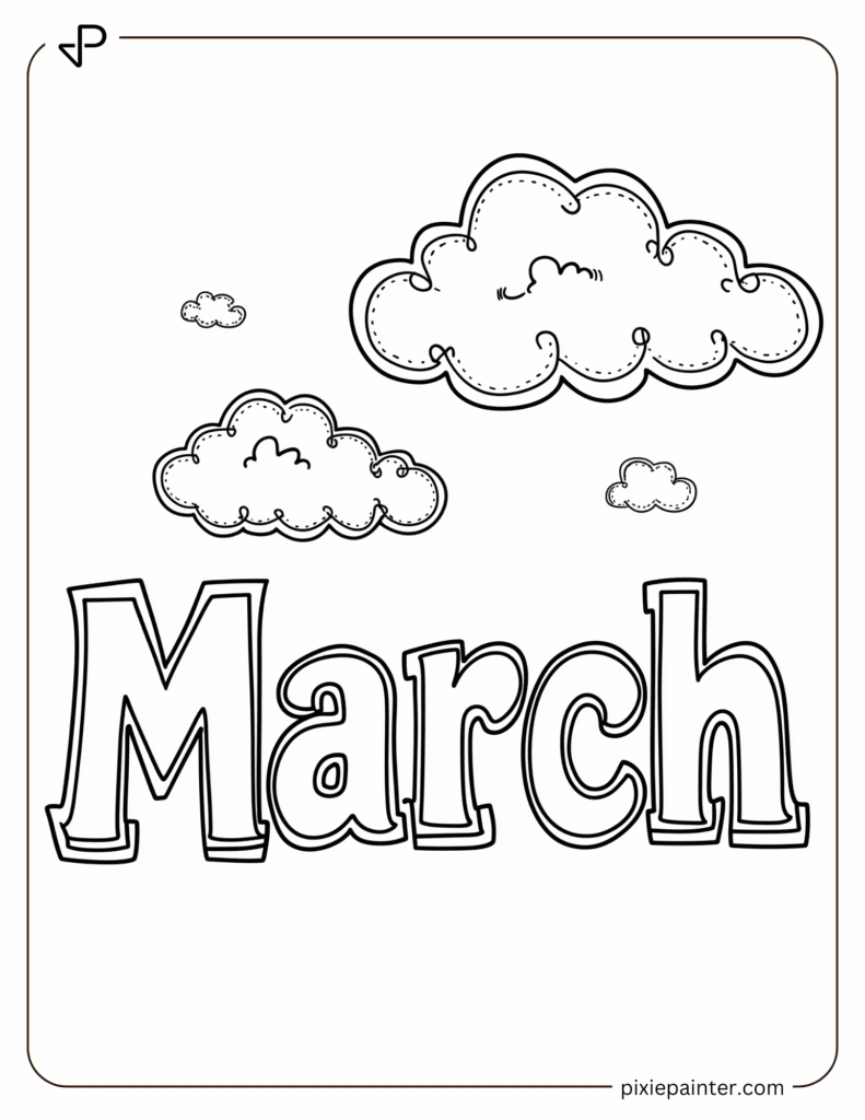 1. March Handwritten Style with Clouds -Coloring Pages